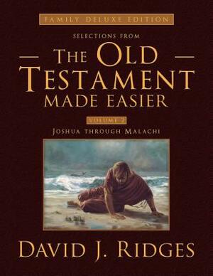 Old Testament Made Easier Volume 2: Family Deluxe Edition by David J. Ridges