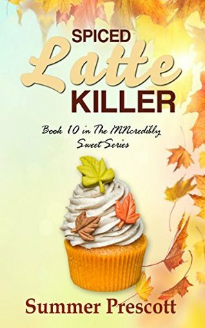 Spiced Latte Killer by Summer Prescott