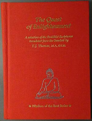 Quest of Enlightenment by Edward J. Thomas