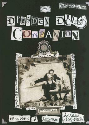 The Dresden Dolls Companion by Amanda Palmer