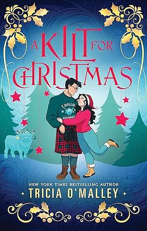 A Kilt For Christmas  by Tricia O'Malley