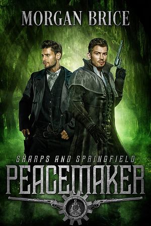 Peacemaker by Morgan Brice, Morgan Brice