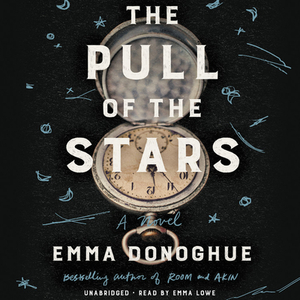 The Pull of the Stars by Emma Donoghue