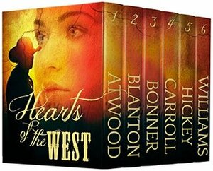 Hearts of the West by Lynnette Bonner, Patricia PacJac Carroll, Leah Atwood, Cynthia Hickey, Heather Blanton, Susette Williams