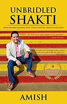 Unbridled Shakti by Amish Tripathi