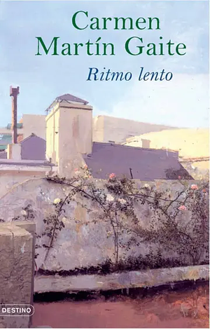 Ritmo lento by Carmen Martín Gaite