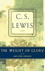 The Weight of Glory and Other Addresses by C.S. Lewis