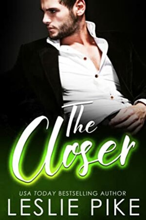 The Closer by Leslie Pike