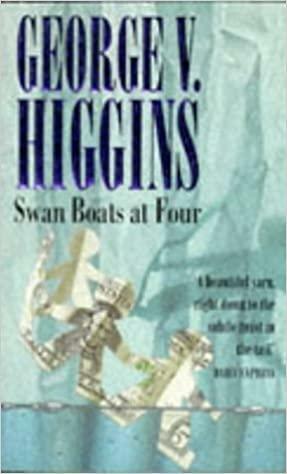 Swan Boats at Four by George V. Higgins