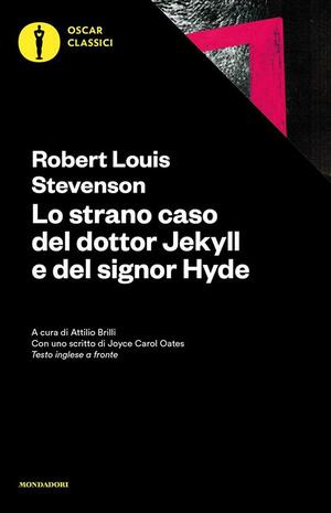 Lo strano caso del dottor Jekyll e del signor Hyde. Testo inglese a fronte by Robert Louis Stevenson