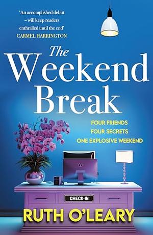 The Weekend Break by Ruth O'Leary