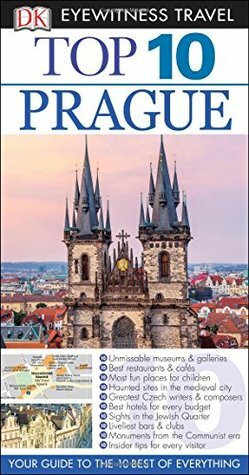 DK Eyewitness Top 10 Travel Guide Prague by Theodore Schwinke