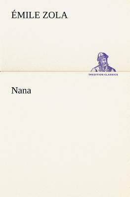 Nana by Émile Zola