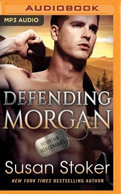 Defending Morgan by Susan Stoker
