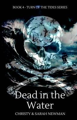 Dead in the Water by Sarah Newman, Christy Newman
