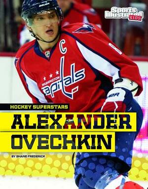 Alexander Ovechkin by Shane Frederick