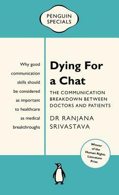 Dying for a Chat: Penguin Special by Ranjana Srivastava