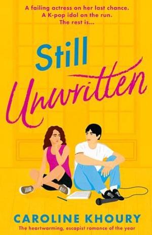 Still Unwritten by Caroline Khoury