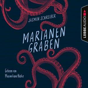 Marianengraben by Jasmin Schreiber