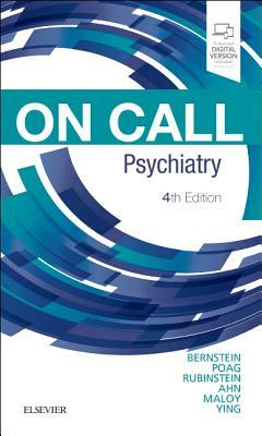 On Call Psychiatry: On Call Series by Molly E. Poag, Carol A. Bernstein, Mort Rubinstein