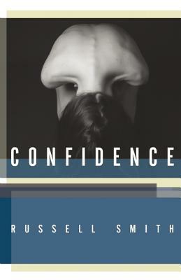 Confidence: Stories by Russell Smith