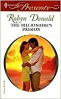 The Billionaire's Passion by Robyn Donald