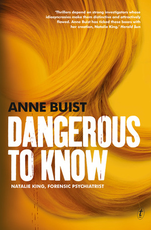 Dangerous to Know by Anne Buist