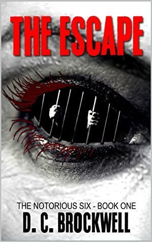 The Escape by D.C. Brockwell