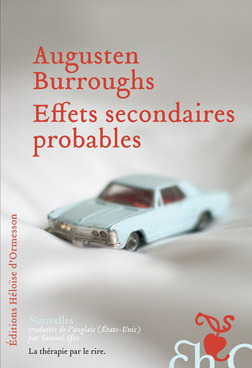 Effets secondaires probables by Samuel Sfez, Augusten Burroughs