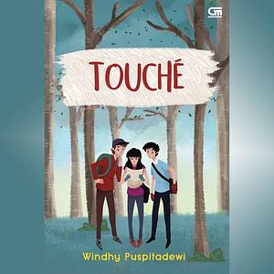 Touché by Windhy Puspitadewi