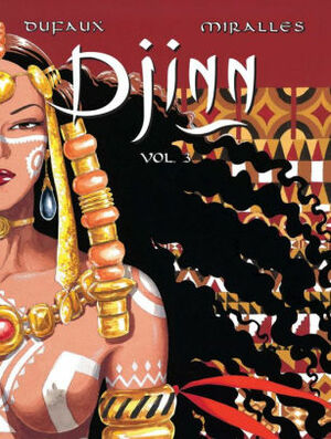 Djinn - Volume 4 - The Treasure by Jean Dufaux