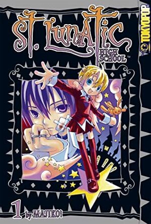 St. Lunatic High School, Vol. 1 by Majiko!