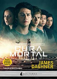 La cura mortal by James Dashner
