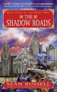 The Shadow Roads by Sean Russell