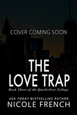 The Love Trap by Nicole French