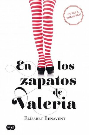 En los zapatos de Valeria (Valeria #1) by Elísabet Benavent