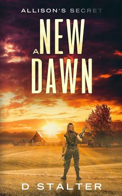 A New Dawn: Post Apocalyptic Woman by D. Stalter