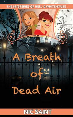 A Breath of Dead Air by Nic Saint