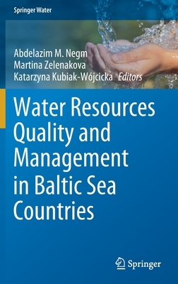 Water Resources Quality and Management in Baltic Sea Countries by 