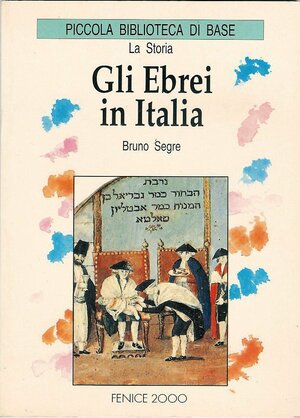 ebrei in Italia by Bruno Segre