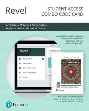 Revel for Art History, Volume 1 -- Combo Access Card by Marilyn Stokstad, Michael Cothren