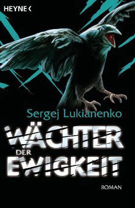 Wächter der Ewigkeit by Sergej Lukianenko