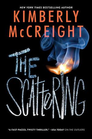 The Scattering by Kimberly McCreight