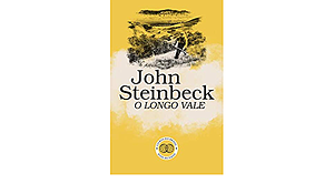 O Longo Vale by John Steinbeck