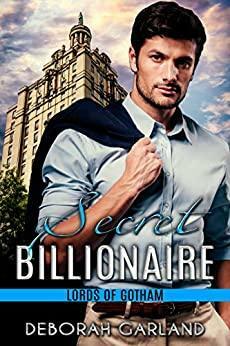 Secret Billionaire by Deborah Garland