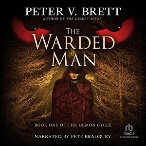 The Warded Man by Peter V. Brett