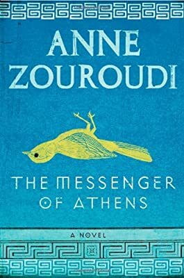 The Messenger of Athens by Anne Zouroudi