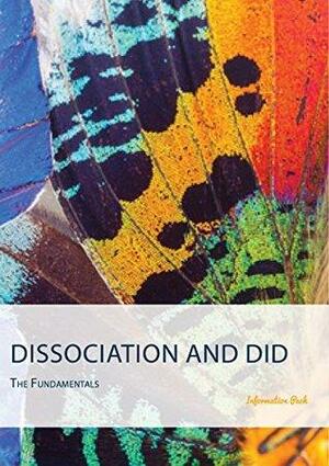 Dissociation and DID: The Fundamentals by Carolyn Spring, Elisabeth Allan