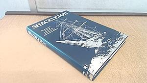 Shackleton, His Antarctic Writings by Christopher Ralling