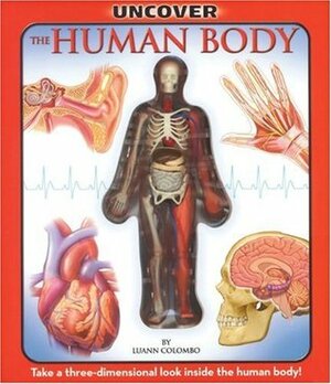 Uncover the Human Body by Luann Columbo